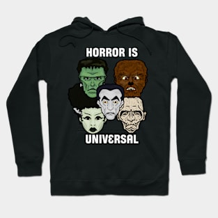 Horror Is Universal Hoodie